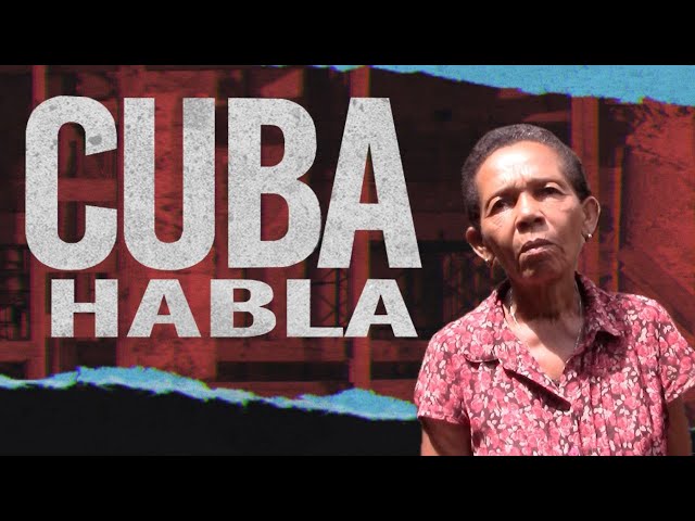 Cuba habla: “…me estoy acostando sin comer…”