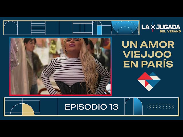 Un Amor VieJJOO en Paris: Wendy y Julián sufrieron con unos corsets | Episodio 13