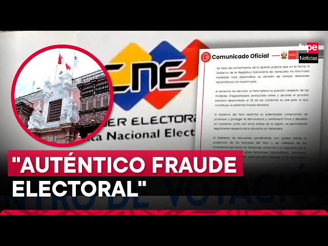 Nicolás Maduro: Cancillería peuana reitera que hubo un "auténtico fraude electoral" en Ven