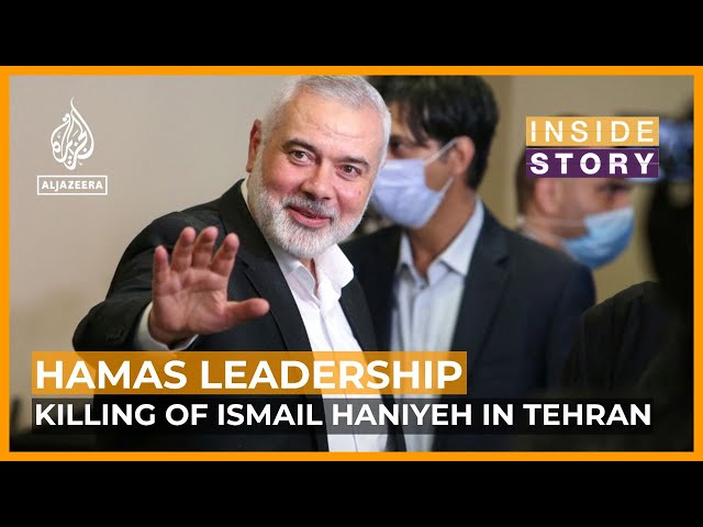 What is the fallout from the killing of Ismail Haniyeh in Tehran? | Inside Story