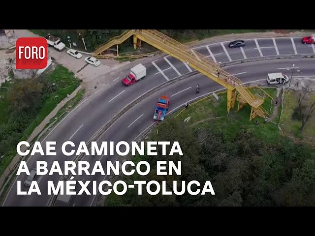 Dron capta imágenes de camioneta que cayó a barranco en la carretera México-Toluca - Las Noticias