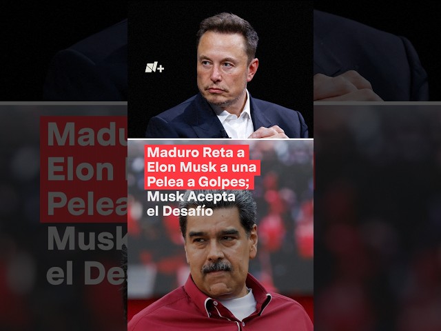 Nicolás Maduro reta a Elon Musk a una pelea a golpes - N+ #Shorts