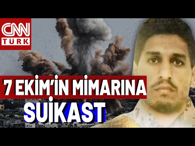 SON DAKİKA I İsrail'den "7 Ekim'in Mimarı"na Suikast! Hamas'ın Askeri Lider