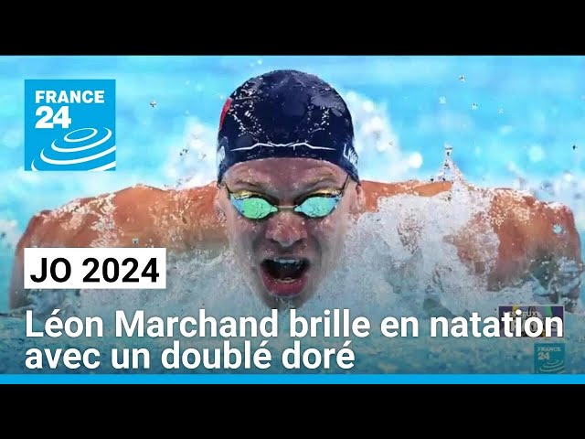 JO 2024 : Léon Marchand brille en natation avec un doublé doré • FRANCE 24