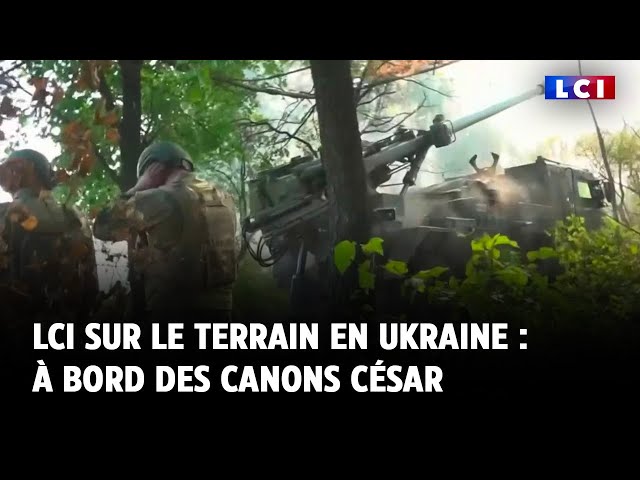 LCI sur le terrain en Ukraine : à bord des canons César