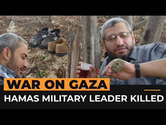 What we know, as Israel reports killing of Hamas commander Deif | Al Jazeera Newsfeed