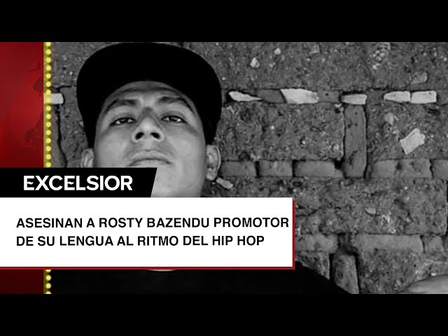 Asesinan a Rosty Bazendu, indígena pionero del rap en zapoteco