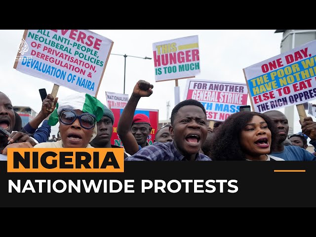 Nationwide protests over the rising cost of living in Nigeria | Al Jazeera Newsfeed