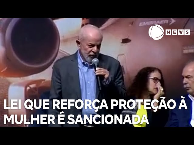 ⁣Lula sanciona lei que reforça ações de proteção à mulher