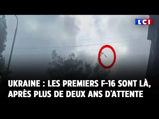 Ukraine : les premiers F-16 sont là, après plus de deux ans d'attente