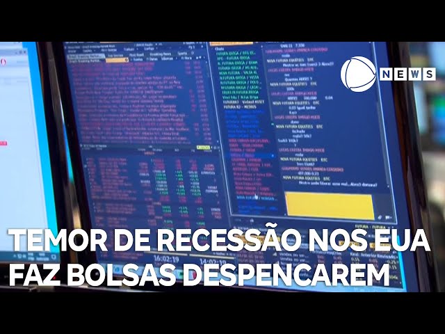 Temor de recessão nos EUA faz bolsas despencarem pelo mundo