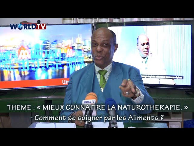 Santé et Bien-être avec Dr. AKA Félix : Comment se soigner naturellement par l'alimentation ?