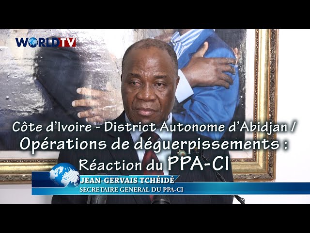 Côte d'Ivoire / District Autonome d’Abidjan - Opérations de déguerpissements : Réaction du PPA-