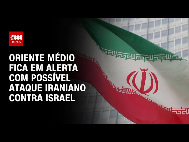 Oriente Médio fica em alerta para possível ataque iraniano contra Israel