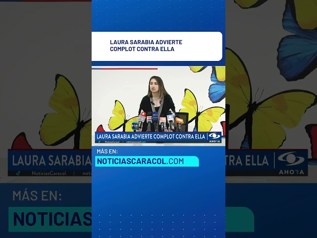 ⁣Laura Sarabia, directora del DAPRE, advierte complot contra ella