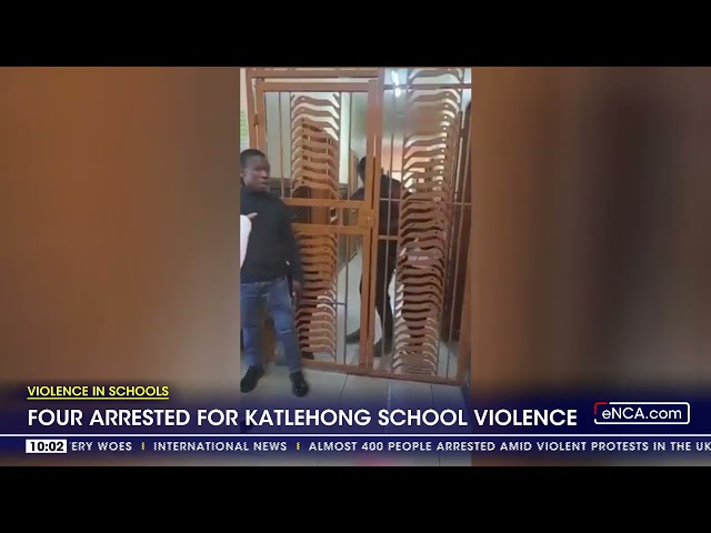 Violence In Schools | Four arrested for Katlehong violence