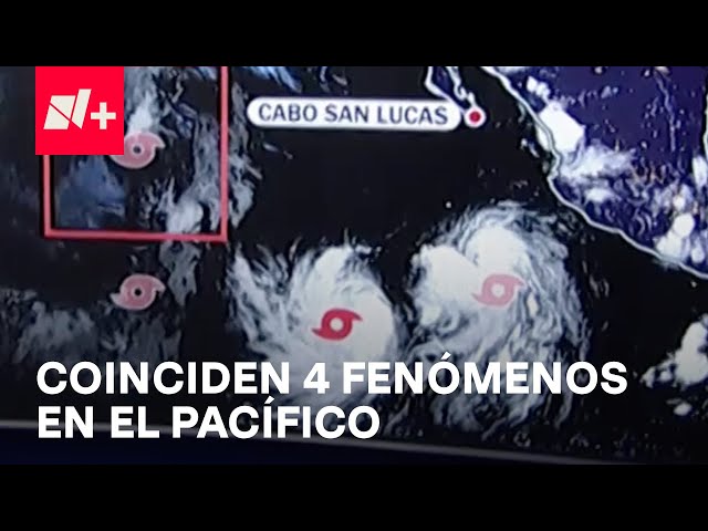 ⁣Cuatro sistemas meteorológicos coinciden en el Pacífico - En Punto