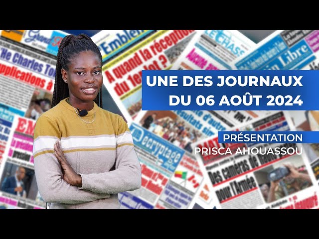 UNE DES JOURNAUX DU 06 08 2024