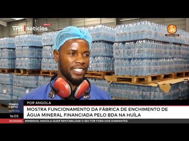 Por Angola mostra funcionamento da fábrica de enchimento de água mineral financiada pelo BDA na Huíl