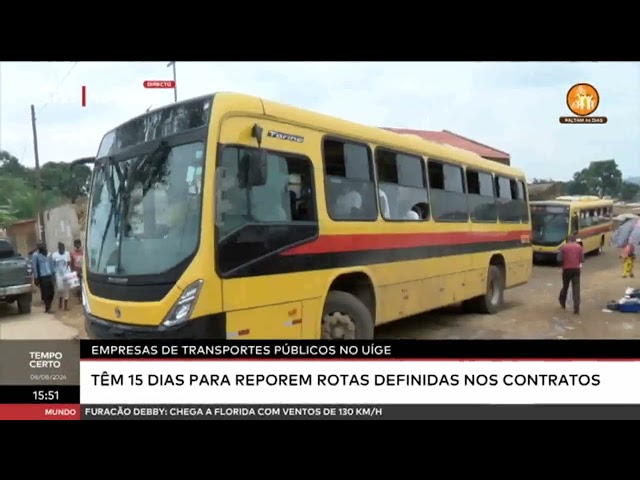 Empresas de transportes públicos no Uíge têm 15 dias para reporem rotas definidas nos contratos