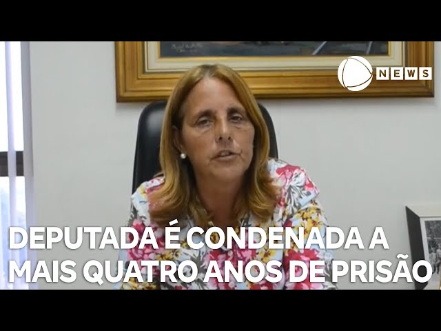 Deputada do Rio de Janeiro é condenada a mais quatro anos de prisão