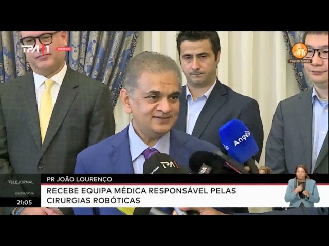 ⁣PR João Lourenço recebe Equipa médica responsável pelas cirurgias Robóticas