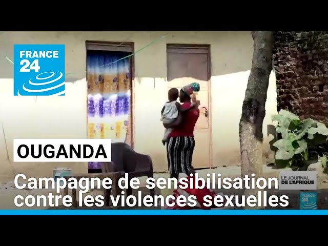 ⁣Violences sexuelles en Ouganda : lancement d'une campagne de sensibilisation • FRANCE 24