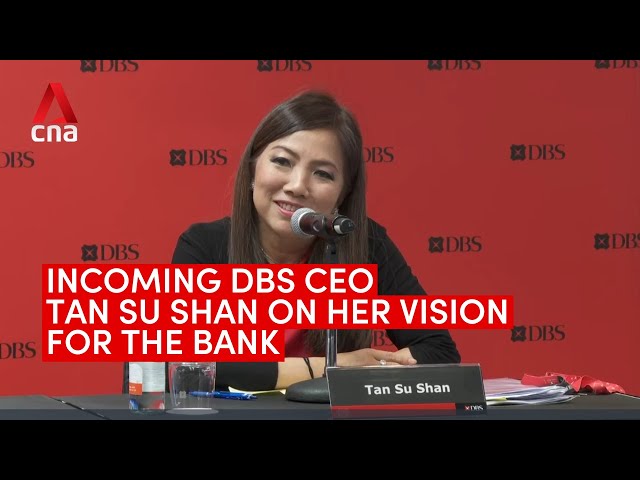 Incoming DBS CEO Tan Su Shan on her vision for the bank