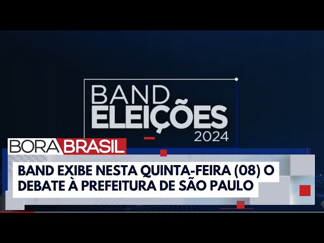 ⁣Band inicia debates das eleições municipais nesta quinta-feira | Bora Brasil