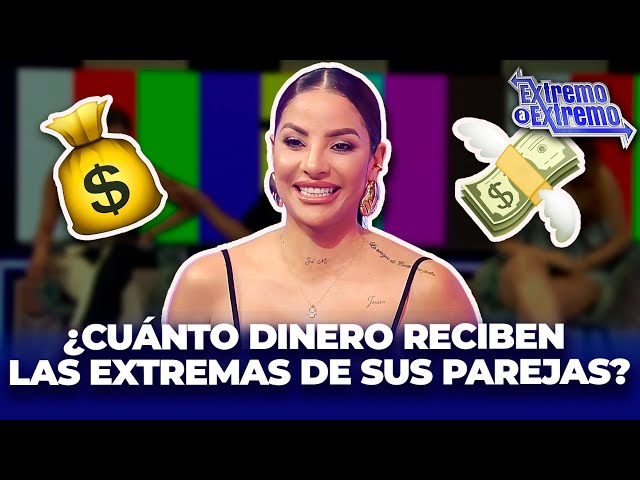 ⁣¿Cuánto dinero le depositan las parejas de las extremas a las extremas? | Extremo a Extremo