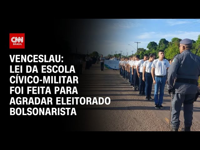 ⁣Venceslau: Lei da Escola Cívico-Militar foi feita para agradar eleitorado bolsonarista | CNN 360°