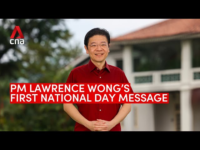 National Day message: PM Lawrence Wong says govt to redouble efforts to keep cost of living stable