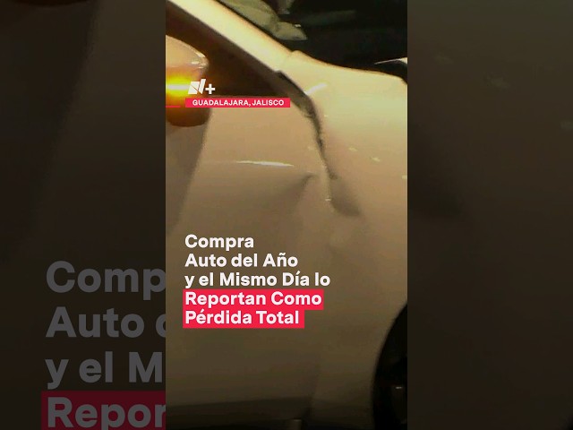 Compra auto del año y el mismo día lo reportan como pérdida total - N+ #Shorts