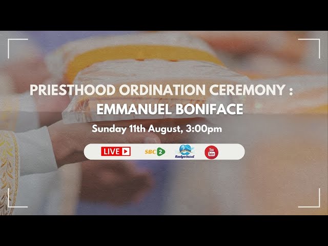 ⁣SBC LIVE | PRIESTHOOD ORDINATION CEREMONY- EMMANUEL BONIFACE -11.08.2024