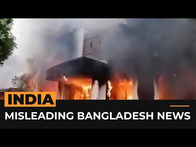 Misleading reports of attacks on Bangladesh Hindus circulates in India | Al Jazeera Newsfeed