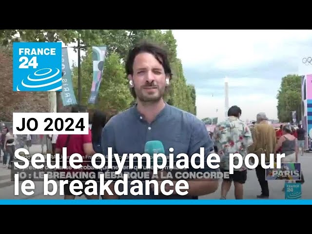 JO 2024 : le breakdance débarque à la Concorde • FRANCE 24