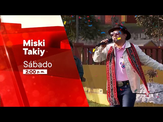 Miski Takiy (10/08/2024) Promo | TVPerú