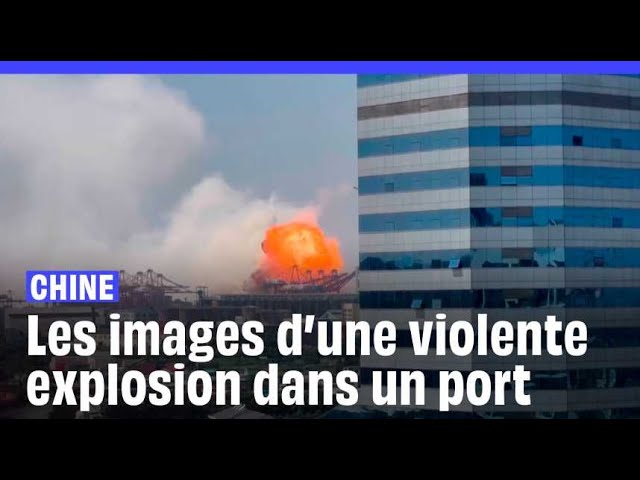 Chine : Les images de la puissante explosion qui a détruit une partie du pont d'un navire