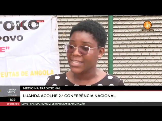 Medicina tradicional -  Luanda acolhe 2.ª conferência nacional