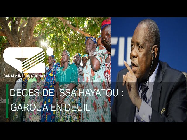 ⁣DECES DE ISSA HAYATOU : Garoua en deuil