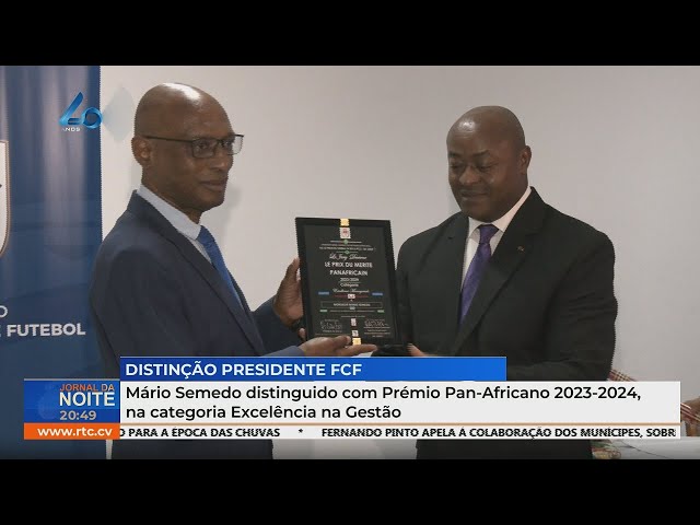 ⁣Mário Semedo distinguido com Prémio Pan-Africano 2023-2024, na categoria Excelência na Gestão