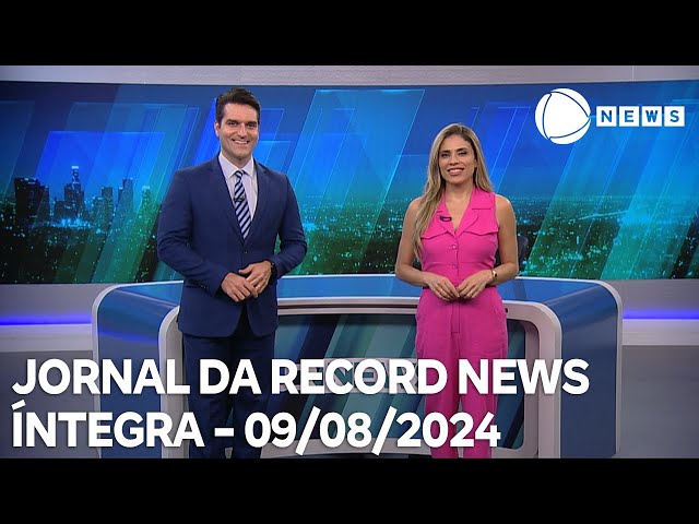 Jornal da Record News - 09/08/2024