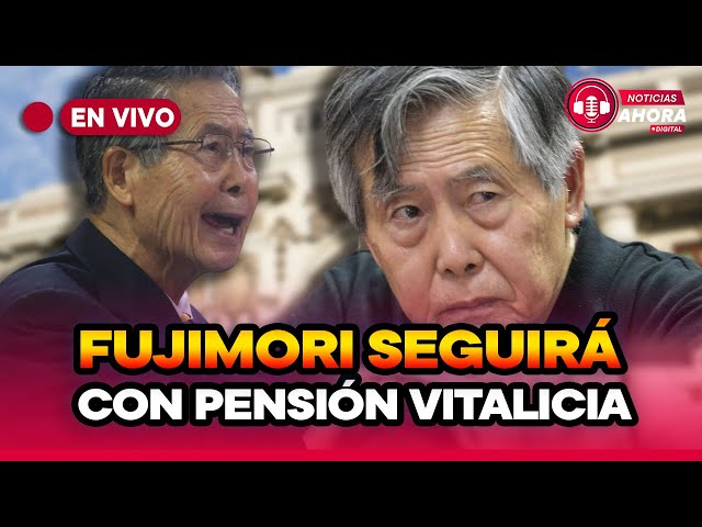 Alberto Fujimori: Todo sobre la controversia de la pensión vitalicia aprobada en el Congreso