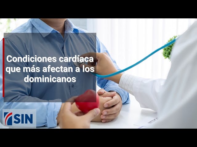 ⁣Condiciones cardíaca que más afectan a los dominicanos