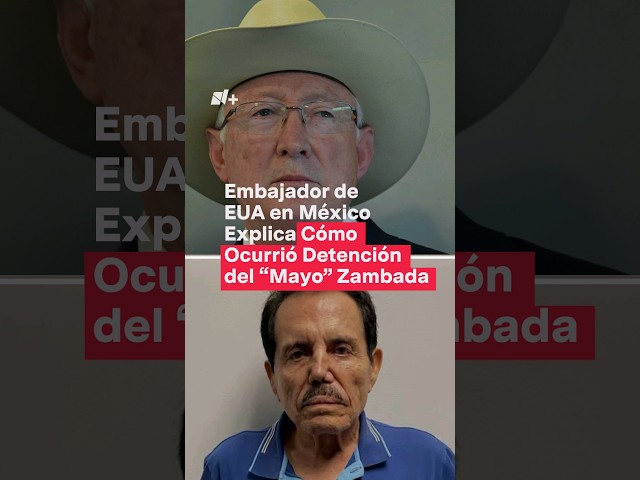 ⁣Embajador de EUA explica cómo ocurrió detención del Mayo Zambada - N+ #Shorts