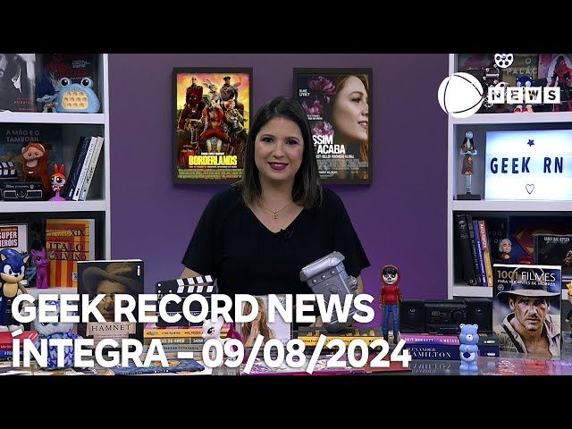 Geek Record News - 09/08/2024