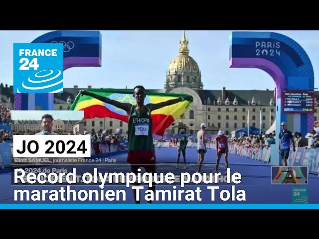 JO 2024 : l'Ethiopien Tamirat Tola en or sur le marathon, record olympique battu • FRANCE 24