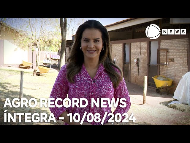 Agro Record News - 10/08/2024