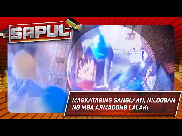 ⁣SAPUL: Magkatabing sanglaan, nilooban ng mga armadong suspek