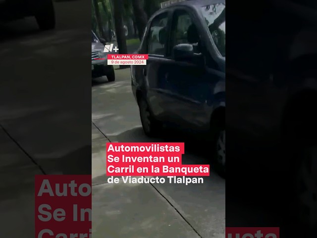 Automovilistas circulan sobre la banqueta en Viaducto Tlalpan #nmas #shorts